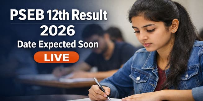 PSEB 12th Result 2026 Expected May 14; 2.84 Lakh Students Await
